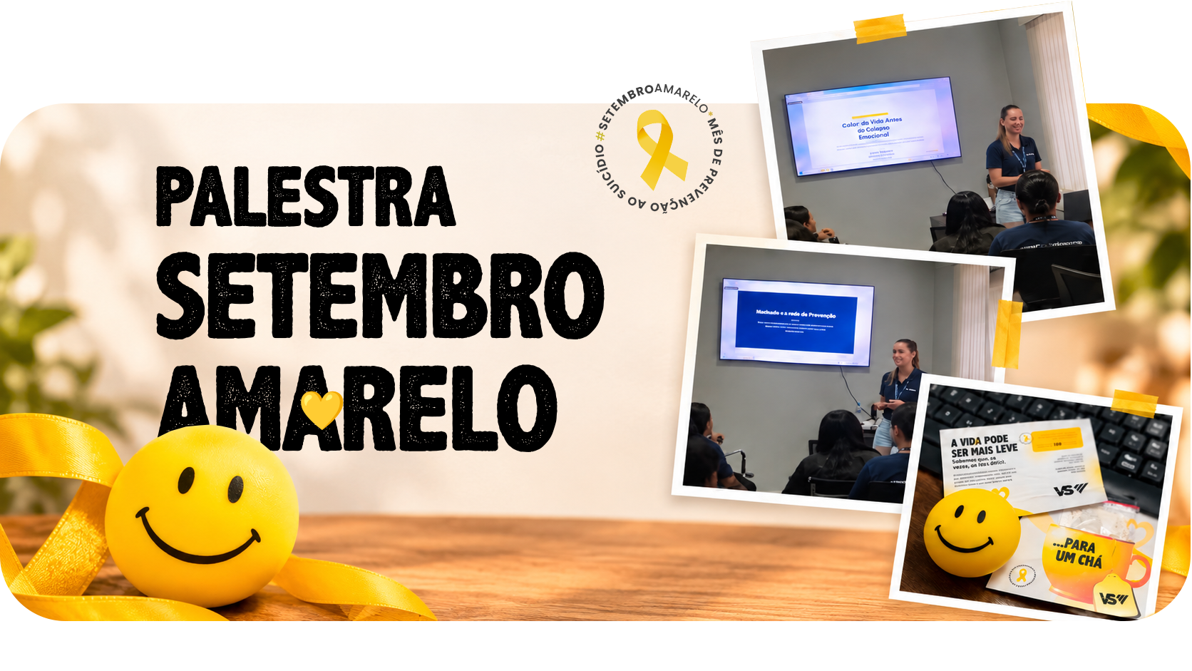 Ação de conscientização da VS durante o Setembro Amarelo